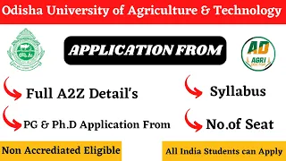 OUAT Admission 2022 | Odisha Msc &-Ph.D Agri admission 2022 | Eligibility,Fee,Exam Pattern