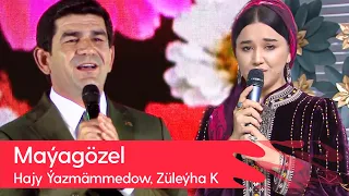 Hajy Yazmammedow, Zuleyha Kakayewa - Mayagozel | 2022