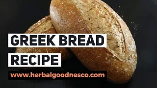 GREEK BREAD RECIPE | Herbal Goodness