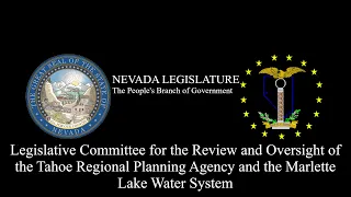 1/23/2024 - Legislative Committee for the Review and Oversight of the Tahoe Regional Planning Agency