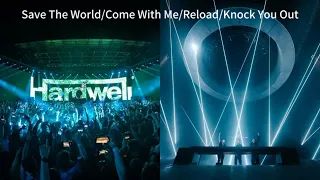 Hardwell/ Sebastian Ingrosso/ SHM/ Third Party - Save The World/ Reload/ Come With Me/ Knock You Out