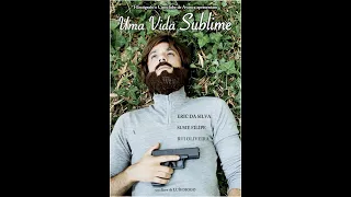 Безупречная жизнь / Uma Vida Sublime (русский трейлер)