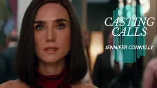 What Roles Did Jennifer Connelly Almost Play? | Casting Calls