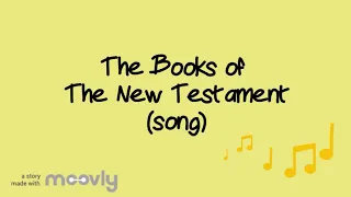 The Books of the New Testament (a song to help kids remember them)