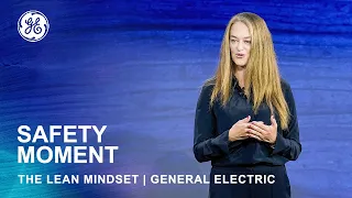 Safety Moment | Laura Kavanagh | The Lean Mindset | GE