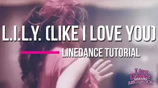 L.I.L.Y. (Like I Love You) Line Dance (Intermediate) 스텝설명 Darren Bailey l 라인댄스