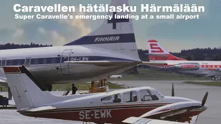 Super Caravellen hätälasku Härmälään (Super Caravelle's emergency landing at a small airport)