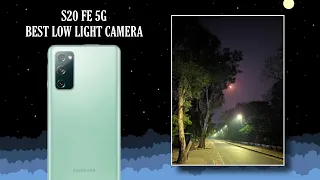 Galaxy S20 FE 5G Low Light 4K Video and Image Samples | Best in Class 👌