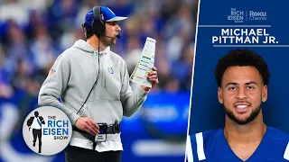 Michael Pittman Jr: How Shane Steichen Restored the Colts’ Winning Ways | The Rich Eisen Show