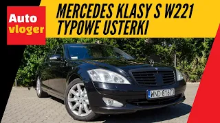 Mercedes Klasy S W221 - typowe usterki