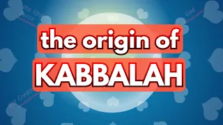 The Origin of Kabbalah