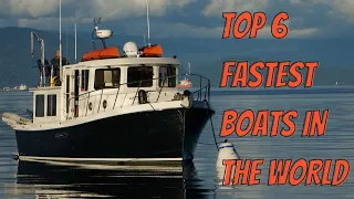 Top 6 Extremely Fastest Boats Ever Made |