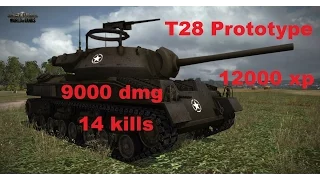 World of Tanks - T28 Prototype Monster Game - 14 kills 12000 xp 9000 dmg
