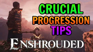 Enshrouded Crucial Progression Tips You NEED To Know