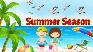 Summer season | Summer season for kids | Summer season essay | Summer season for kindergarten