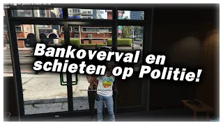 BANKOVERVAL EN SCHIETEN OP POLITIE! | TeDeaPolis RP