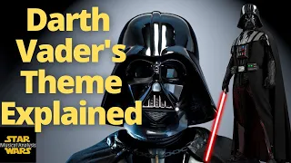 Powerful & Unrelenting | Darth Vader's Theme Explained