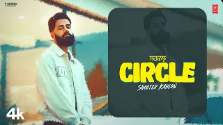 CIRCLE (Official Video) | Shooter Kahlon | Latest Punjabi Songs 2024 | T-Series