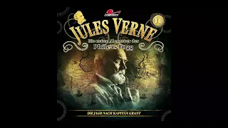 Jules Verne: Die neuen Abenteuer des Phileas Fogg - Folge 11: Die Jagd nach Kapitän Grant (Komplett)