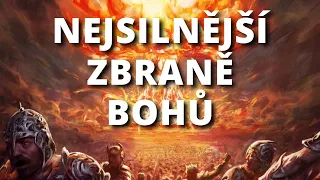 NEJSILNĚJŠÍ ZBRANĚ BOHŮ