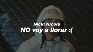Nicki Nicole -  NO voy a llorar :') 💔|| LETRA