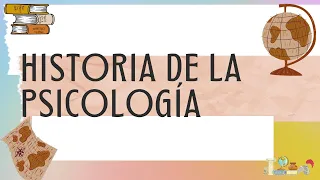 La historia de la psicología