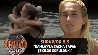 Sema: Damla ile saçma sapan şekilde görüldük | Survivor 8,5