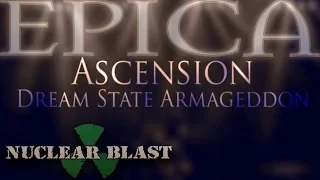 EPICA - Ascension – Dream State Armageddon (OFFICIAL LYRIC VIDEO)