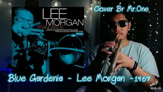 ​ Lee Morgan -​ Blue Gardenia​ Solo transcription​ (Cover By Mr.One)​