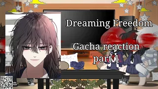 Dreaming Freedom Reacts too.. || GCRV part 1 (very short, mood swings)