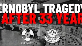 Chernobyl Tragedy after 33 years | webinary | CHERNOBYLwel.come