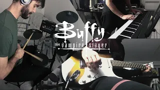 Buffy The Vampire Slayer Opening [Drums/Guitar/Piano Cover]
