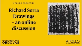 Richard Serra Drawings – an online discussion