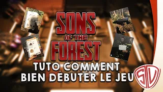 " Sons of the Forest " : Guide pour bien débuter le jeu [ TUTO FR ]