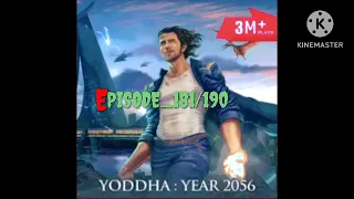 YODDHA YEAR 2056 EPISODE_181/190THE REAL WEBNOVEL TRY TO REVERSE WATCHING N STARTING (EP +1)