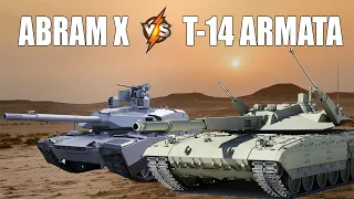 Abrams X Vs T 14 Armata - Who Will Win in Modern Warfare?