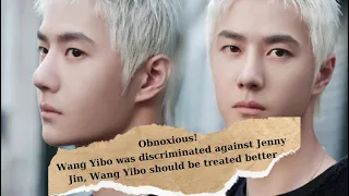 Disgusting! Wang Yibo was discriminated against by Jenny Jin, Wang Yibo should be treated better