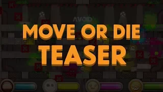 Move or Die | Teaser Trailer