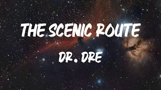 Dr. Dre - The Scenic Route (with Rick Ross & Anderson .Paak) (Lyric Video)