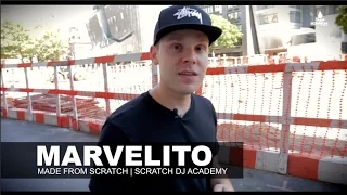 Marvelito | Made From Scratch | Scratch DJ Academy