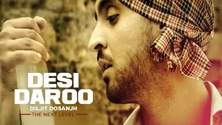 Desi Daroo | Diljit Dosanjh | Full Song | The Next Level | Honey Singh | Parmod Sharma Rana