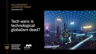 ACLF 2021 - Tech wars: is technological globalism dead?