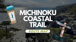 Michinoku Coastal Trail: 1,000km+ Hike みちのく潮風トレイル 全線ルート動画