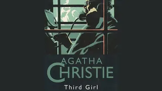 Third Girl, A Hercule Poirot Mystery by Agatha Christie|| Part 3 || Read by Hugh Fraser