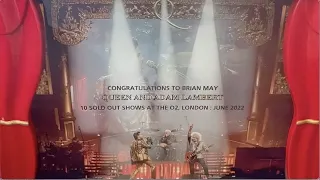 Queen + Adam  Lambert: gifts from the O2 guys 21/06/2022
