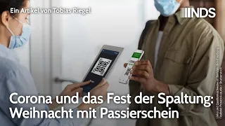 Corona und das Fest der Spaltung: Weihnacht mit Passierschein | Tobias Riegel | NDS-Podcast