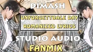 DIMASH- UNFORGETTABLE DAY ( LYRICS) - AUDIO - FAN TRIBUTE