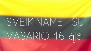 Sveikiname su Vasario 16-ąja!