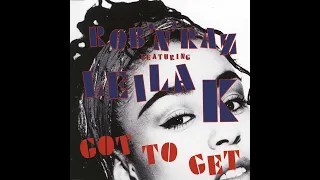 Rob 'N' Raz Feat. Leila K - Got To Get (Motor City Mix) Remasterizado 2013 Álbum Original 1989