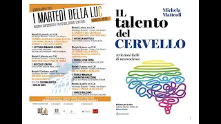 "IL TALENTO DEL CERVELLO" DI Michela Matteoli  7.3.2023
